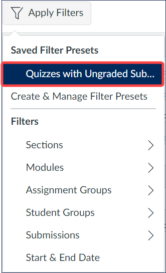 View of a saved Preset from the Apply Filters menu of the Enhanced Gradebook Filters