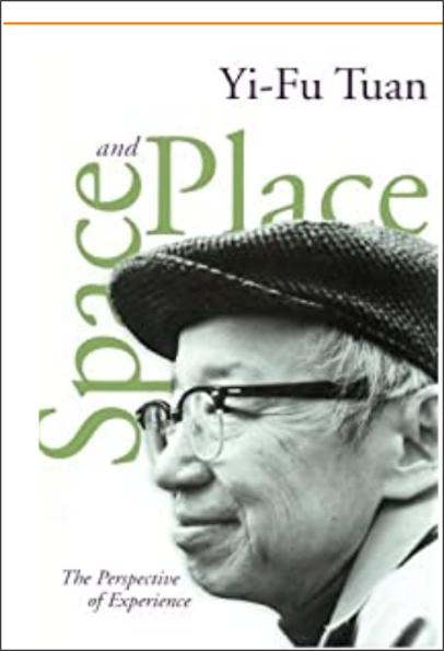 Cover page for Space and Place by Yi-Fu Tuan