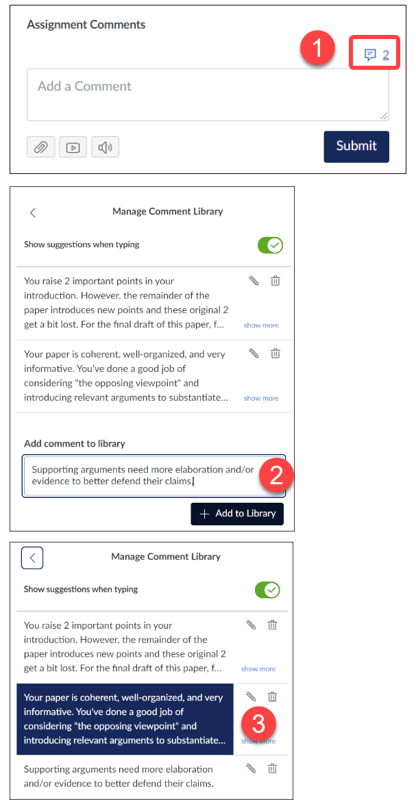 Series of 3 images showing the following: Image 1: SpeedGrader View highlighting new Comment Library icon Image 2: Manage Comment library view showing text box for entering new comments and saving to comment library Image 3: Manage Comment library view showing selected comment to be added to student submission