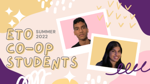 Blog post cover image for ETO Co-op student Summer 2022