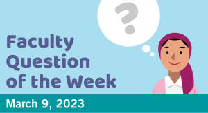 Blog post cover image for the Faculty Question of the Week March 9, 2023