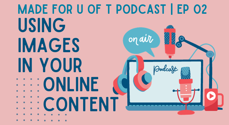 MADE for U of T Podcast Cover Episode 2