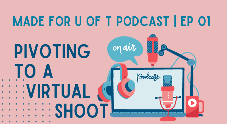 MADE for U of T Podcast Cover Episode 1