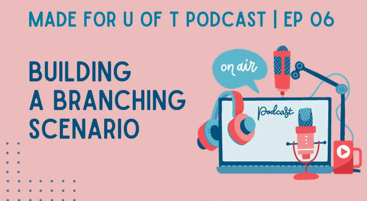 MADE for U of T Podcast Cover Episode 6