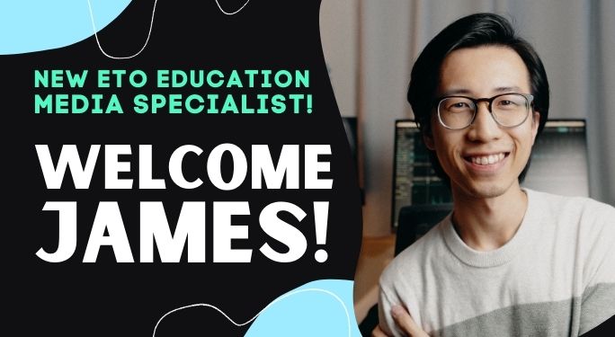 Welcome James - new ETO Education Media Specialist