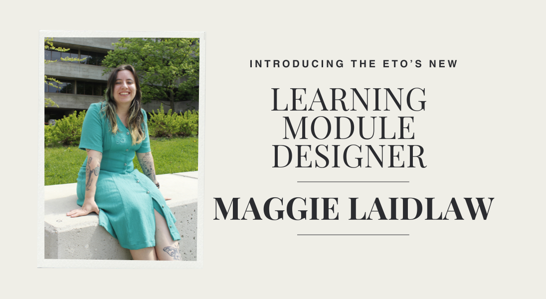 Maggie Welcome Post Blogcard Maggie Laidlaw - the new ETO Learning Module Designer