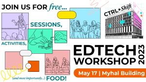 Join us for free sessions, activities and food. Register for EdTech workshop
