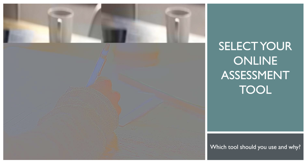 select your online assessment tool
