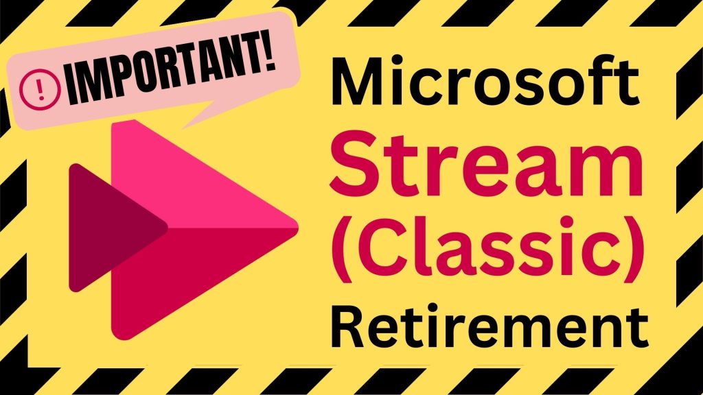 Text on blog card: Important Information! Microsoft Stream (Classic) Retirement