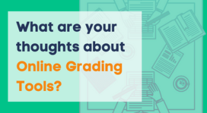 Cover image for Thoughts on an Online Grading Tools blog post