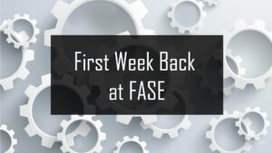 blog post card for First Week Back at FASE article