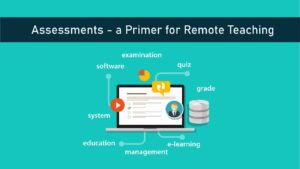 Blog card for the Assessments - A Primer for Remote Teaching (E-CORE Webinar) article