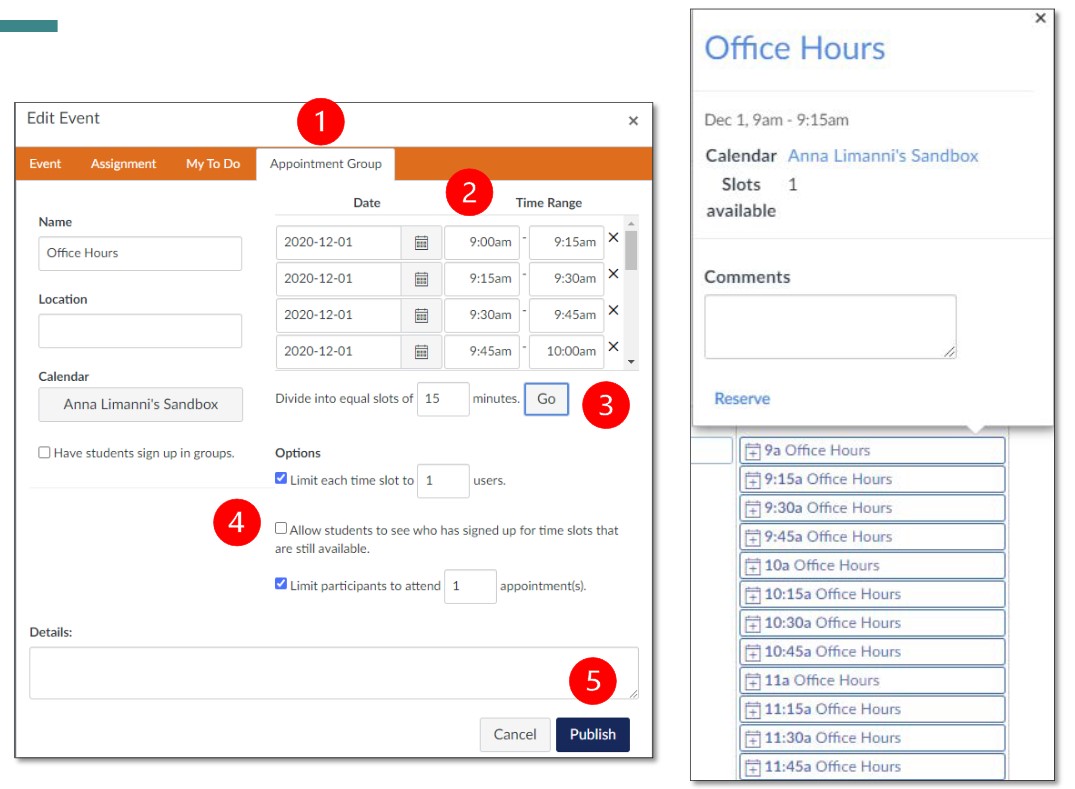 calendar Showing how to setup the Appointment Group option to have students schedule office hours or consultations.