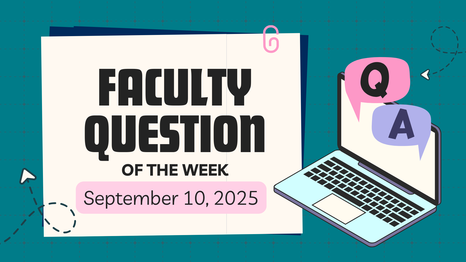 Faculty Question of the Week (September 10)